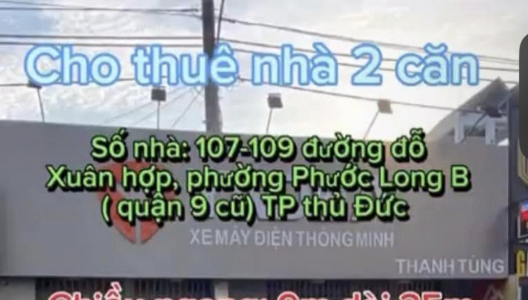 Cho thuê 2 căn nhà Mặt Tiền Đỗ Xuân Hợp, cách Chợ Phước Long B 500m, Quận 9 (Tp Thủ Đức)