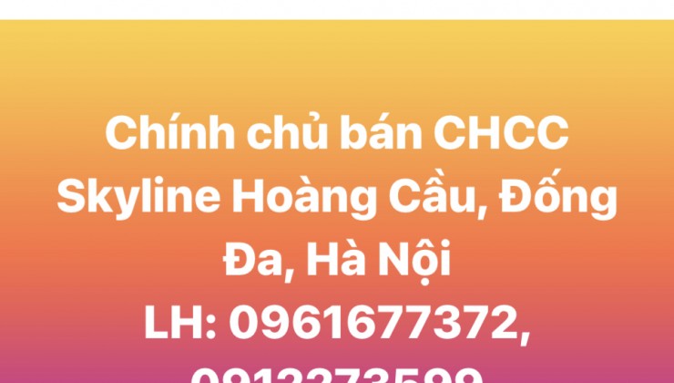 CHÍNH CHỦ BÁN CĂN GÓC 601 TÒA NHÀ SKYLINE 36 PHỐ HOÀNG CẦU ĐỐNG ĐA, HÀ NỘI