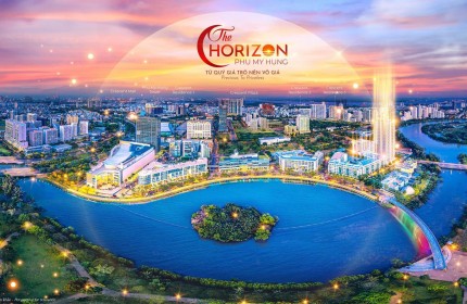 The Horizon Phú Mỹ Hưng mua từ chủ đầu tư, lãi suất vay 0%, CK lên đến 3% tặng 3 năm phí quản lý
