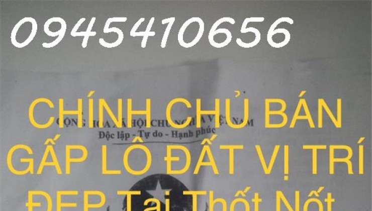 CHÍNH CHỦ BÁN GẤP LÔ ĐẤT VỊ TRÍ ĐẸP Tại Thốt Nốt, Cần Thơ