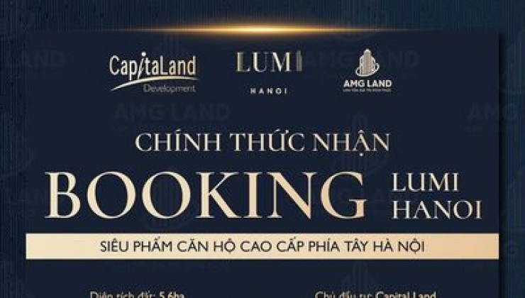 nhận đặt trước căn hộ Lumi Hanoi