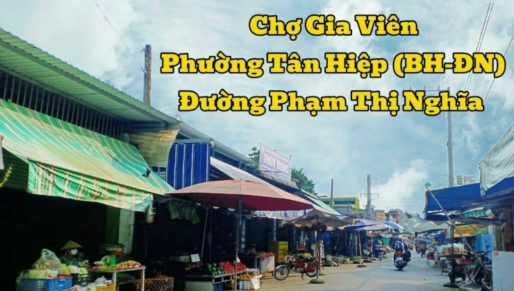 Nhà mặt tiền chợ Gia Viên Tân Hiệp, diện tích lớn, giá siêu rẻ