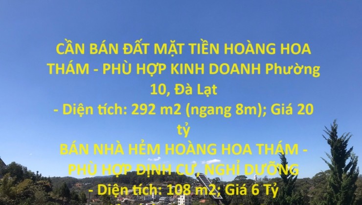 CẦN BÁN ĐẤT MẶT TIỀN HOÀNG HOA THÁM - PHÙ HỢP KINH DOANH Phường 10, Đà Lạt