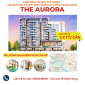 Mua căn hộ The Aurora Phú Mỹ Hưng giai đoạn 1 trực tiếp chủ đầu tư, Gọi ngay 0902328695 để nhận báo giá và lịch thanh toán