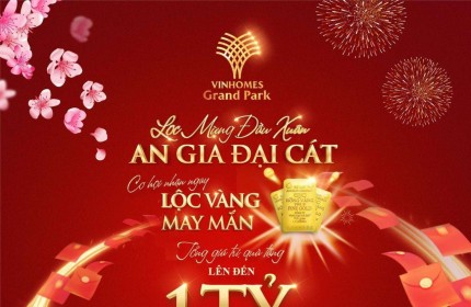 Thanh toán 30% nhận nhà siêu phẩm ở VinHomes Grand Park