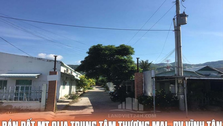 BÁN ĐẤT MẶT TIỀN QL1A TRUNG TÂM THƯƠNG MẠI- DỊCH VỤ VĨNH TÂN- TUY PHONG, BÌNH THUẬN