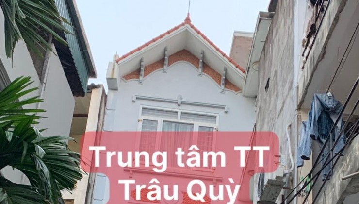 Nhà Trung tâm TT Trâu Quỳ, cách trường Nông Nghiệp 600m, ô tô 7 chỗ trước cửa quay đầu, 65m2 4,5 tỷ