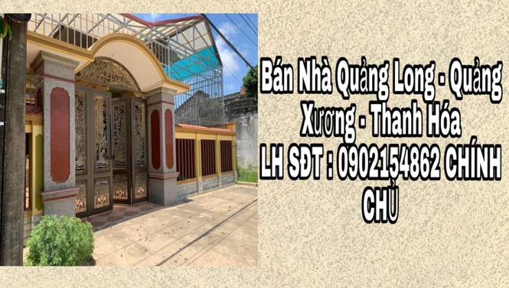 CHÍNH CHỦ Cần Bán Nhanh Căn Nhà Quảng Long - Quảng Xương - Thanh Hóa