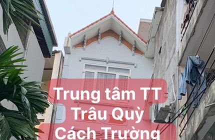 Nhà Trung tâm TT Trâu Quỳ, cách trường Nông Nghiệp 600m, ô tô 7 chỗ trước cửa quay đầu, 65m2 4,5 tỷ