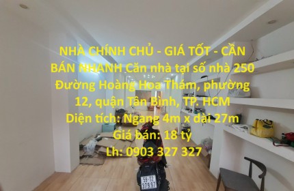 NHÀ CHÍNH CHỦ - GIÁ TỐT - CẦN BÁN NHANH Căn nhà tại quận Tân Bình, TPHCM