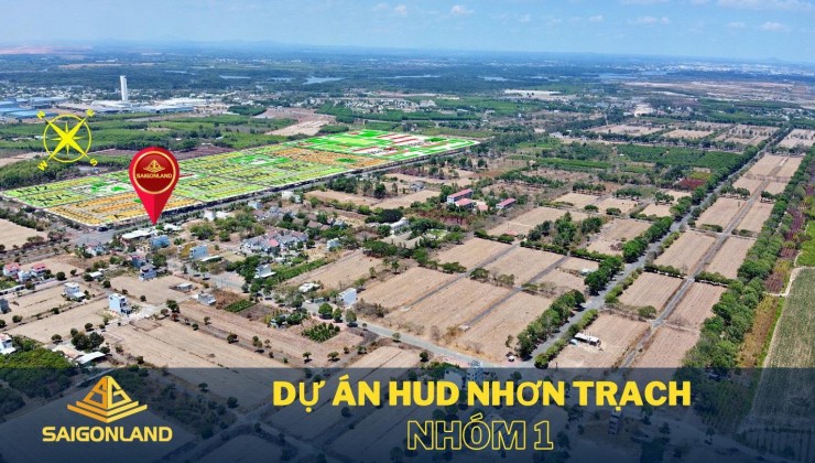 Saigonland Nhơn Trạch - Bán nền nhà vườn dự án Hud Nhơn Trạch Đồng Nai