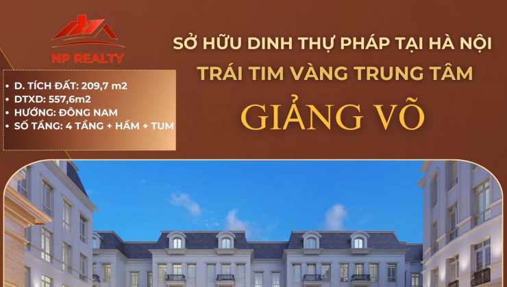 (CHính chủ) Cần bán DINH THỰ HÀNG HIỆU GRANDEUR PALACE GIẢNG VÕ - Dinh thự Pháp giữa lòng Hà Nội