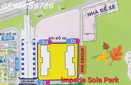 IMPERIA SOLA PARK-CHÍNH THỨC NHẬN BOOKING -
0846859786