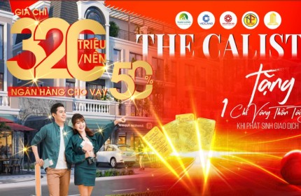 Tại sao phải mua đất? Để lỡ có gì còn cạp đất mà ăn – The Calista Lộc An chỉ 195triệu/nền.