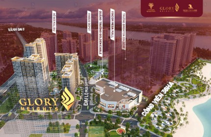 mở bán căn hộ glory heights cách tttm vincom  chỉ 20 bước chân