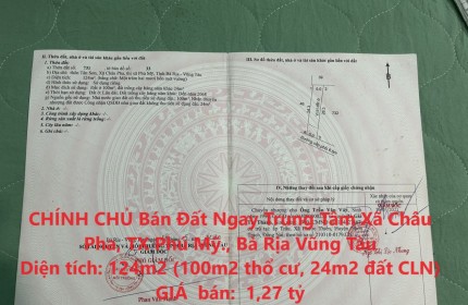 CHÍNH CHỦ Bán Đất Ngay Trung Tâm Xã Châu Pha, TX Phú Mỹ., Bà Rịa Vũng Tàu