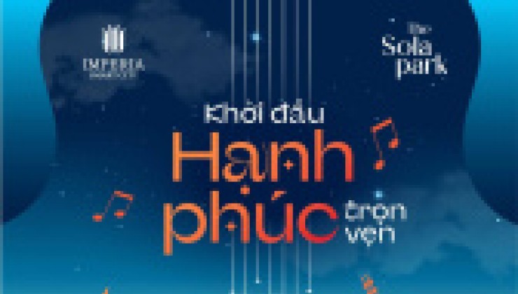 Ở ĐÂY ANH CHỊ ĐƯỢC MUA NHÀ TỪ MÓNG - The Sola Park Imperia Smart City . Liên hệ ngay để biết chi tiết.