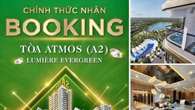 Nhận BOOKING CĂN SIÊU VIP của CĐT Masteri Homes - LUMIERE EVERGREEN - Phân khu cao cấp đáng sống nhất tại Vinhomes Smart City