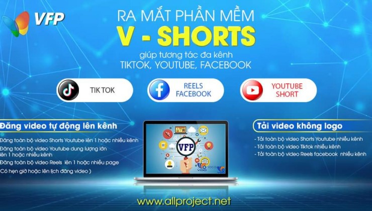 PHẦN MỀM REUP TIKTOK HÀNG LOẠT TỰ ĐỘNG VSHORTS