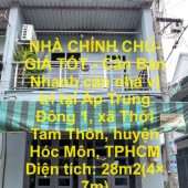 NHÀ CHÍNH CHỦ- GIÁ TỐT - Cần Bán Nhanh căn nhà vị trí tại huyện Hóc Môn, TPHCM