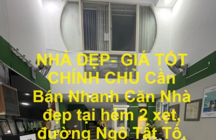 NHÀ ĐẸP- GIÁ TỐT CHÍNH CHỦ Cần Bán Nhanh Căn Nhà đẹp tại quận Bình Thạnh, TPHCM