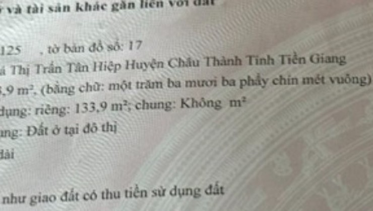 ĐẤT CHÍNH CHỦ - GIÁ TỐT - Vị Trí Đẹp mặt tiền nằm ngay quốc lộ 1A, tại khu phố Cá, TT Tân Hiệp, Châu Thành, Tiền Giang