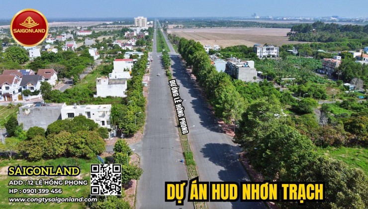 Saigonland Nhơn Trạch Cập nhật giá bán đất nền dự án Hud Nhơn Trạch Đồng Nai - Đất nền sân bay Long Thành và vùng ven TPHCM.