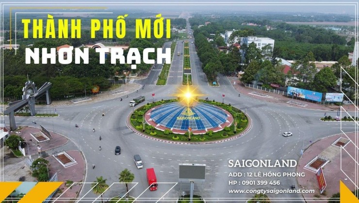 Saigonland Nhơn Trạch Đầu Tư - Mua bán - Ký gửi đất nền dự án Hud Nhơn Trạch Đồng Nai - Đất nền sân bay Long Thành và vùng ven TPHCM.