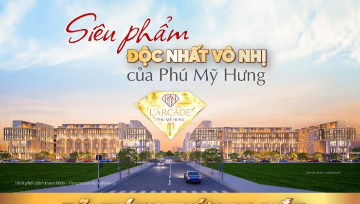 Mua dự án Phú Mỹ Hưng Larcade gọi ngay 0902328695. Xem nhà thực tế 24/7