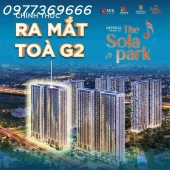 CHÍNH THỨC NHẬN BOOKING TÒA G2 THE SOLAR PARK