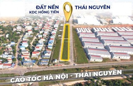 ĐẤT CẠNH KHU CÔNG NGHIỆP SAM SUNG THÁI NGUYÊN