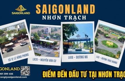 Saigonland cần bán 20 nền đất dự án Hud & XDHN Nhơn Trạch Đồng Nai giá tốt