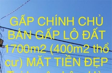 GẤP CHÍNH CHỦ BÁN GẤP LÔ ĐẤT 1700m2 (400m2 thổ cư) MẶT TIỀN ĐẸP Tại huyện Lâm Hà, tỉnh Lâm Đồng