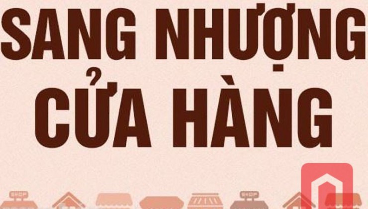 CHÍNH CHỦ SANG NHƯỢNG CỬA HÀNG ĐƯỜNG LA THÀNH, PHƯỜNG Ô CHỢ DỪA