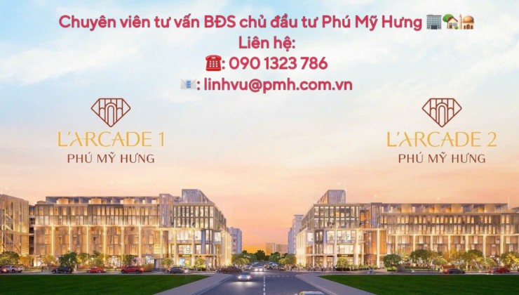 5 SIÊU PHẨM LARCADE PHÚ MỸ HƯNG CUỐI CÙNG. Xem ngay 0901323786