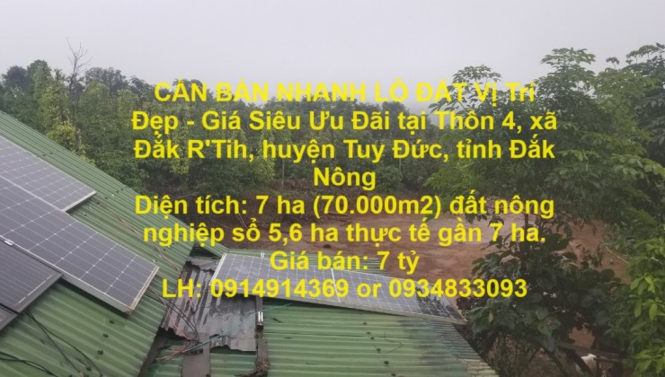 CẦN BÁN NHANH LÔ ĐẤT Vị Trí Đẹp - Giá Siêu Ưu Đãi tại Tuy Đức, Đắk Nông