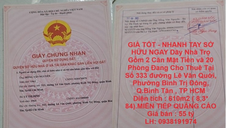 GIÁ TỐT - NHANH TAY SỞ HỮU NGAY Dãy Nhà Trọ Gồm 2 Căn Mặt Tiền và 20 Phòng Đang Cho Thuê Tại Q. Bình Tân , TP HCM