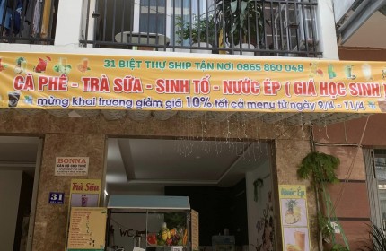 CHÍNH CHỦ SANG NHƯỢNG MẶT BẰNG QUÁN TRÀ SỮA CAFE TẠI 31 BIỆT THỰ, TÂN LẬP, NHA TRANG