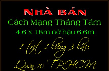 Nhà phố rẻ 4.6 x 18m 1 trệt 4 lầu Cách Mạng Tháng 8 Quận 10 TP.HCM