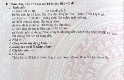 Bán Đất,Ấp Bố Lớn, Xã Hòa Hội, Huyện Châu Thành, Tỉnh Tây Ninh Tờ Bảng Đồ Số 3,Thửa Đất Số 88,Diện Tích:2000m2