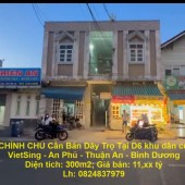 CHÍNH CHỦ Cần Bán Dãy Trọ Tại D6 khu dân cư VietSing - An Phú - Thuận An - Bình Dương