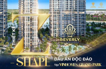 THE BEVERLY VINHOMES GRAND PARK - GIÁ CỰC NÓNG THÁNG 8