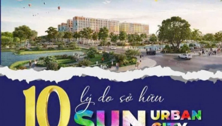 Biệt Thự, Nhà Phố, Liền Kề, Chung Cư - Dự Án Sun Urban City Hà Nam.