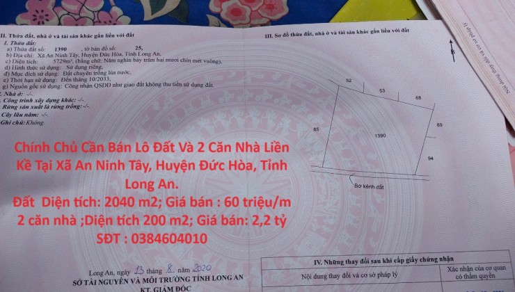 Chính Chủ Cần Bán Lô Đất Và 2 Căn Nhà Liền Kề Tại Huyện Đức Hòa , Tỉnh Long An.