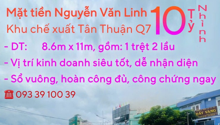 Bán nhà mặt tiền trung tâm tphcm. Ngang lớn, nhà đẹp, sổ vuông, kinh doanh tốt, chỉ từ 9 tỷ. LH: 0933910039