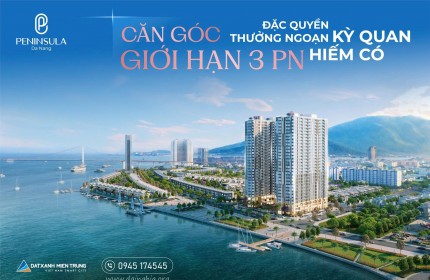 CĂN HỘ 3PN MẶT SÔNG HÀN - PENINSULA ĐÀ NẴNG - ĐẲNG CẤP 5SAO