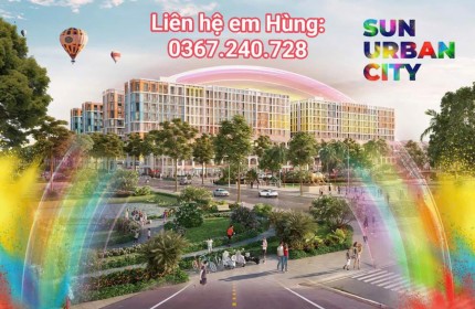 SẢN PHẨM CAO TẦNG TIÊN PHONG, SẢN PHẨM THẤP TẦNG ĐA DẠNG - SUN URBAN CITY HÀ NAM.