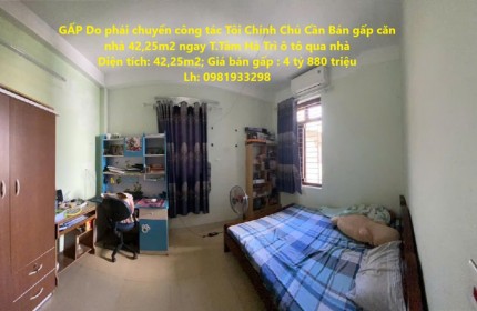 GẤP Do phải chuyển công tác Tôi Chính Chủ Cần Bán gấp căn nhà 42,25m2 ngay T.Tâm Hà Trì ô tô qua nhà