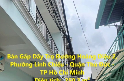 Bán Gấp Dãy Trọ Đường Hoàng Diệu 2, Phường Linh Chiểu - Quận Thủ Đức - TP Hồ Chí Minh