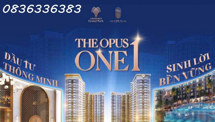 THE OPUS ONE - SIÊU PHẨM MỚI TẠI VINHOMES GRAND PARK